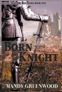 Born of the Knight - Greenwood, Mandy