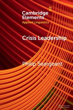 Crisis Leadership - Seargeant, Philip (The Open University, Milton Keynes)