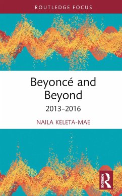Beyonce and Beyond - Keleta-Mae, Naila