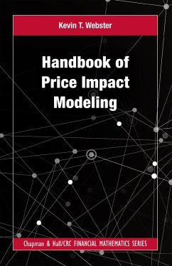 Handbook of Price Impact Modeling - Webster, Kevin T
