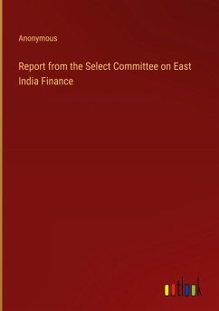 Report from the Select Committee on East India Finance
