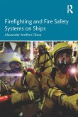 Firefighting and Fire Safety Systems on Ships