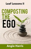 Composting the Ego