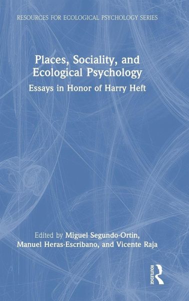 Places, Sociality, and Ecological Psychology Places, Sociality, and Ecological Psychology