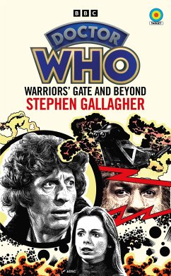 Doctor Who: Warriors' Gate and Beyond (Target Collection) - Gallagher, Stephen