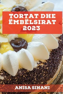 Tortat dhe Ëmbëlsirat 2023 - Sinani, Anisa