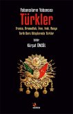 Yabancilarin Yabancisi Türkler Yabancilarin Yabancisi Türkler