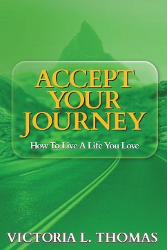 Accept Your Journey - Thomas, Victoria