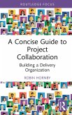 A Concise Guide to Project Collaboration