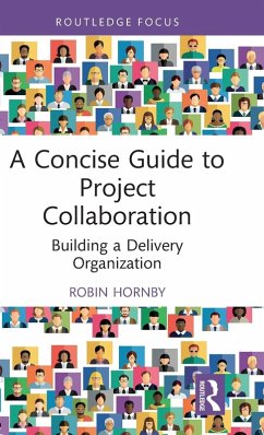 A Concise Guide to Project Collaboration - Hornby, Robin