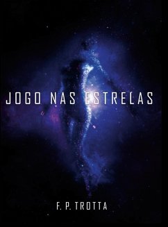 Jogo nas Estrelas - Trotta, F. P.