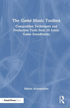 The Game Music Toolbox - Aristopoulos, Marios