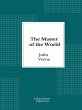 The Master of the World (eBook, ePUB) - Bild 1