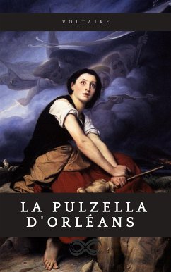 La Pulzella d'Orleans (eBook, ePUB) - Marie Arouet de Voltaire, François