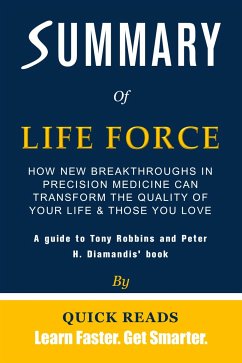 Summary of Life Force by Tony Robbins and Peter H. Diamandis (eBook, ePUB) - Reads, Quick