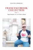 Francescobook Collection - vol.6 - Viaggi fotografici tra le vie di Roma e dintorni (eBook, ePUB)