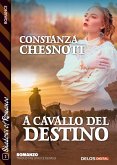 A cavallo del destino (eBook, ePUB)