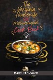 The Virginia Housewife Or Methodological Cook Book (eBook, ePUB)