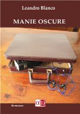 Manie Oscure (eBook, ePUB)
