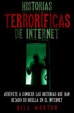 Historias Terroríficas de Internet (eBook, ePUB)