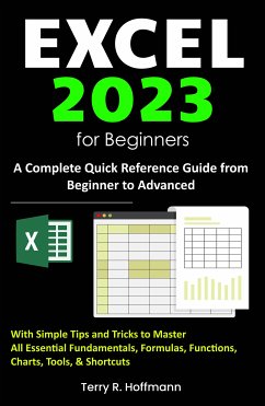 Excel 2023 for Beginners (eBook, ePUB) - R. Hoffmann, Terry