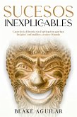 Sucesos Inexplicables (eBook, ePUB)