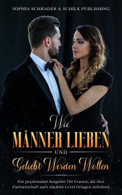 Cover Wie Männer lieben und geliebt werden wollen (eBook, ePUB)