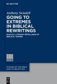 Going to Extremes in Biblical Rewritings (eBook, ePUB)