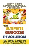 The Ultimate Glucose Revolution (eBook, ePUB)