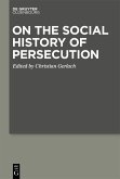 On the Social History of Persecution (eBook, ePUB)