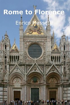 Rome to Florence The Land of the Etruscan (eBook, ePUB) - Massetti, Enrico