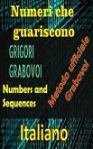 Numeri che Guariscono, Grigori Grabovoi (eBook, ePUB)