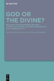 God or the Divine? (eBook, ePUB)