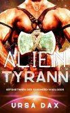 Alien-Tyrann (Gefährtinnen der Sandmeer-Warlords, #1) (eBook, ePUB)