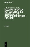 Beschäftigungen der Berlinischen Gesellschaft Naturforschender Freunde. Band 1 (eBook, PDF)