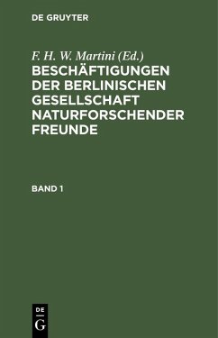 Cover Beschäftigungen der Berlinischen Gesellschaft Naturforschender Freunde. Band 1 (eBook, PDF)