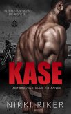 Kase: Motorcycle Club Romance (Sleepless Spades MC, #3) (eBook, ePUB)