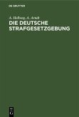 Die deutsche Strafgesetzgebung (eBook, PDF)