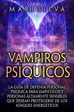 Vampiros psíquicos (eBook, ePUB) - Silva, Mari