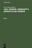Joh. Friedr. Herbart: Joh. Friedr. Herbart's Sämmtliche Werke. Band 1 (eBook, PDF)