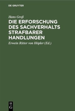 Die Erforschung des Sachverhalts strafbarer Handlungen (eBook, PDF) - Groß, Hans
