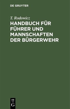 Cover Handbuch für Führer und Mannschaften der Bürgerwehr (eBook, PDF)