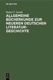 Allgemeine Bücherkunde zur neueren deutschen Literaturgeschichte (eBook, PDF)