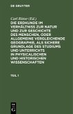 Die Erdkunde im Verhältniß zur Natur und zur Geschichte des Menschen, oder allgemeine vergleichende Geographie, als sichere Grundlage des Studiums und Unterrichts in physicalischen und historischen Wissenschaften. Buch 1: Afrika. Teil 1 (eBook, PDF)