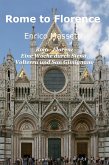 Rom - Florenz Eine Woche durch Siena, Volterra und San Gimignano (eBook, ePUB)