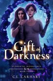 Gift of Darkness (Elemental Bloodlines, #3) (eBook, ePUB)