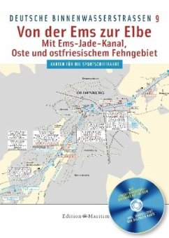Deutsche Binnenwasserstraßen, Von der Ems zur Elbe, m. CD-ROM (Restauflage)