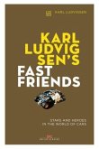 Karl Ludvigsen's Fast Friends (Restauflage)