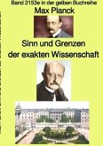 Sinn und Grenzen der exakten Wissenschaft - Band 2153e in der gelben Buchreihe - Farbe - bei Jürgen Ruszkowski