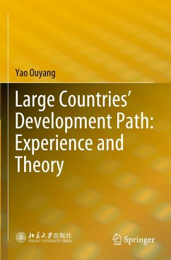 Large Countries¿ Development Path: Experience and Theory - Ouyang, Yao